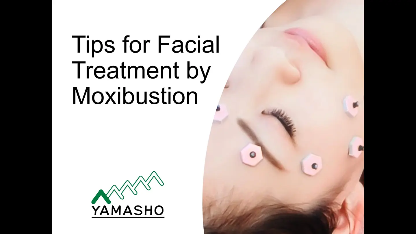 Tips for Facial Treatment by Moxibustion